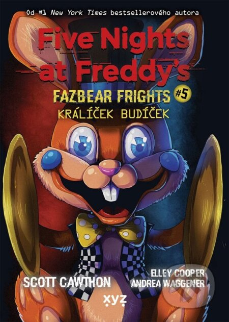 Five Nights at Freddy's: Králíček Budíček (Fazbear Frights #5)