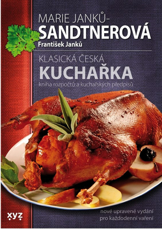 Klasická česká kuchařka - Marie Janků-Sandtnerová