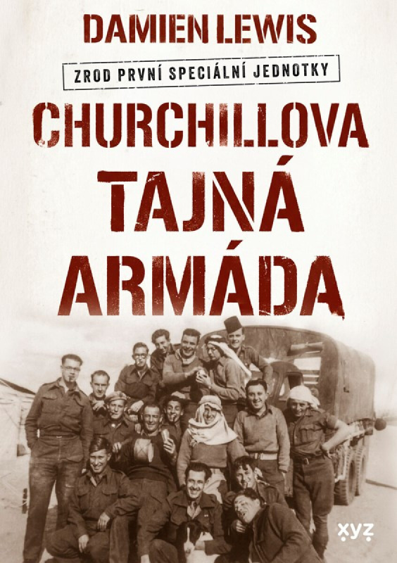 Churchillova tajná armáda (Zrod první speciální jednotky)