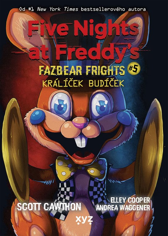 Five Nights at Freddy's: Králíček Budíček -  Scott Cawthon