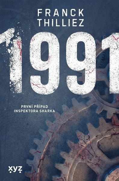1991 - Franck Thilliez,1991 - Franck Thilliez - kniha z kategorie Detektívky