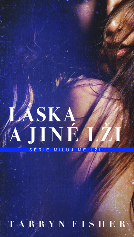 Láska a jiné lži Baronet a. s.