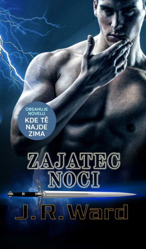 Zajatec noci - J. R. Ward