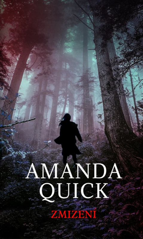 Zmizení - Amanda Quick - kniha z kategorie Detektivky