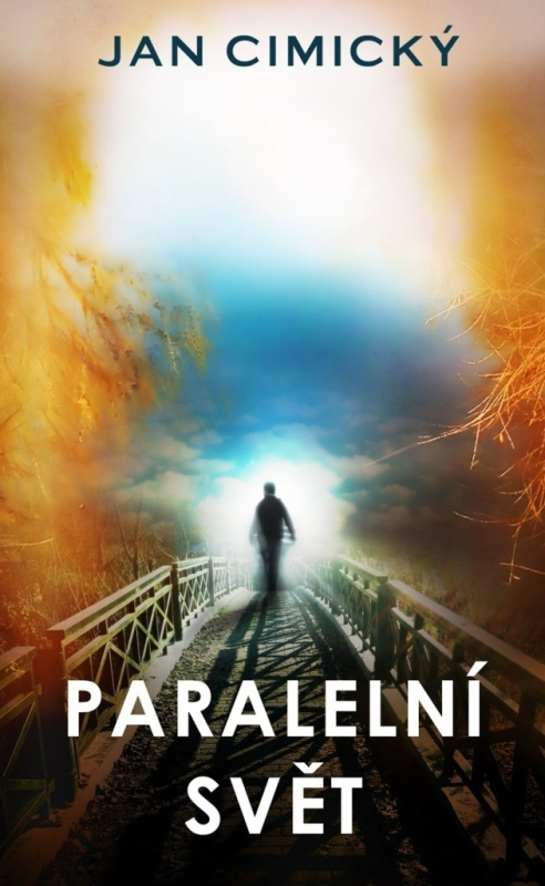 Paralelní svět - Jan Cimický - kniha z kategorie Beletrie