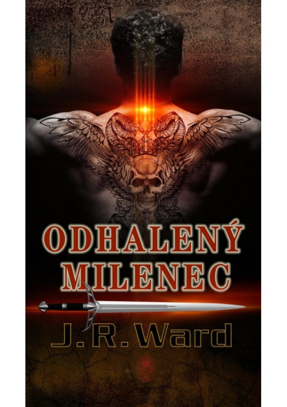 Odhalený milenec - J. R. Ward