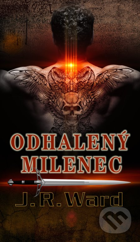 Odhalený milenec - J. R. Ward