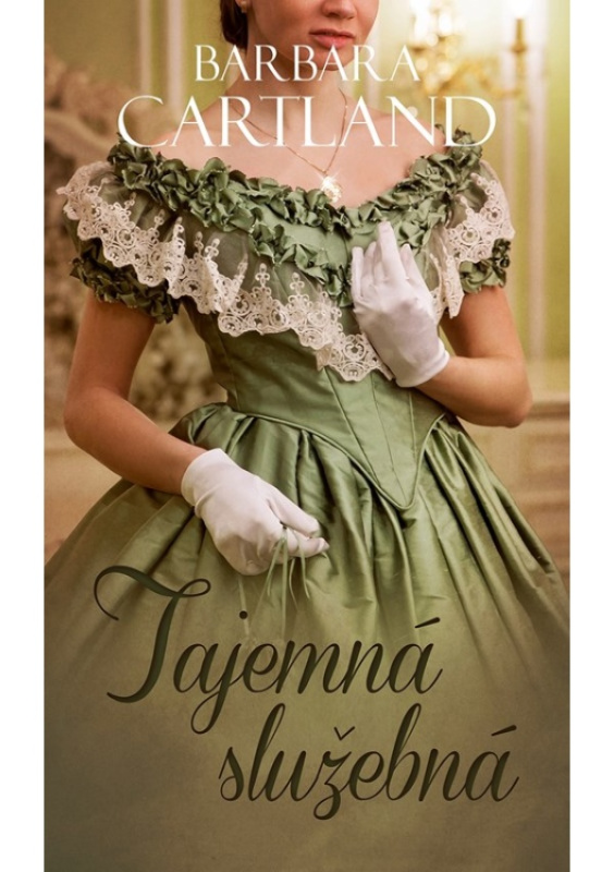 Tajemná služebná - Barbara Cartland