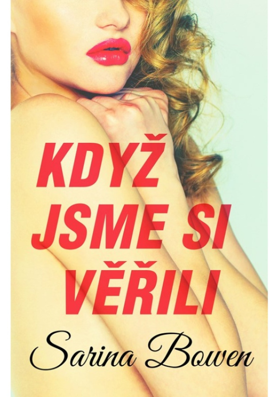 Když jsme si věřili Baronet