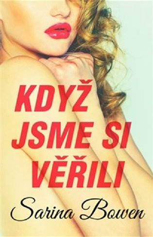 Když jsme si věřili Baronet