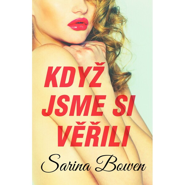 Když jsme si věřili Baronet