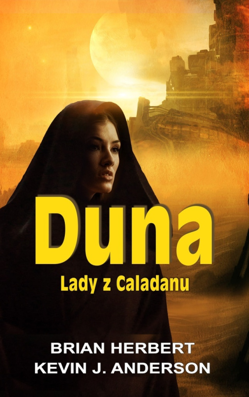 Duna - Lady z Caladanu - Brian Herbert, Kevin J. Anderson