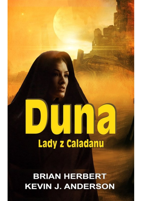 Duna - Lady z Caladanu - Brian Herbert, Kevin J. Anderson