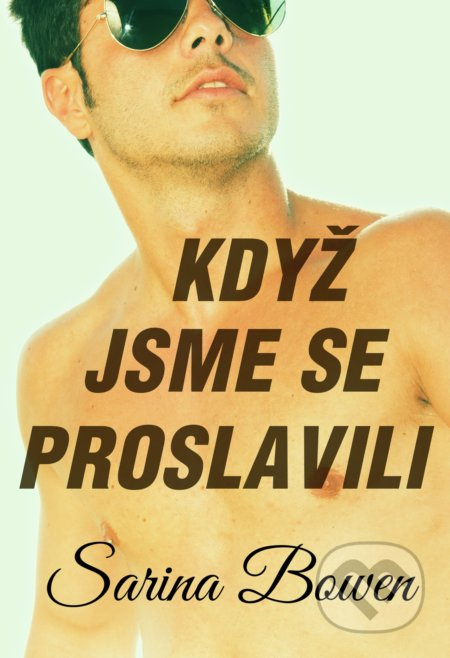 Když jsme se proslavili Baronet