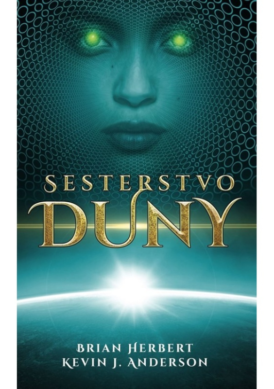 Sesterstvo Duny - Brian Herbert, Kevin J. Anderson