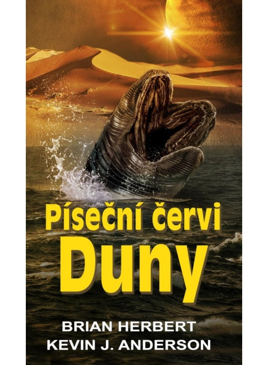 Píseční červi Duny - Kevin J. Anderson, Brian Herbert