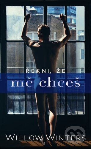 Řekni, že mě chceš Baronet a. s.