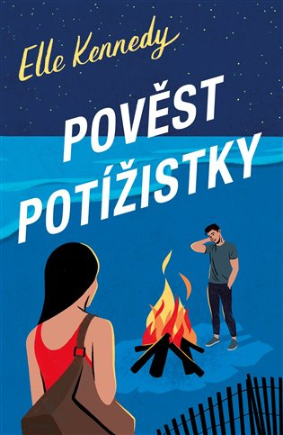 Pověst potížistky - Elle Kennedy