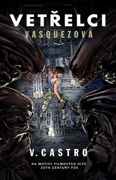 Vetřelci: Vasquezová Baronet a. s.