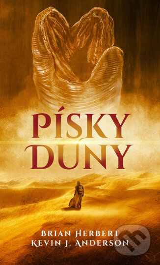 Písky Duny - Brian Herbert, Kevin J. Anderson