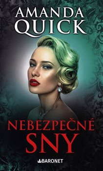 Nebezpečné sny - Amanda Quick