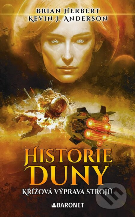 Historie Duny: Křížová výprava strojů - Brian Herbert, Kevin J. Anderson