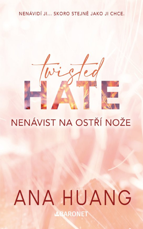 Twisted Hate: Nenávist na ostří nože -  Ana Huang