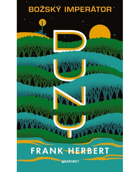 Božský imperátor Duny - Frank Herbert