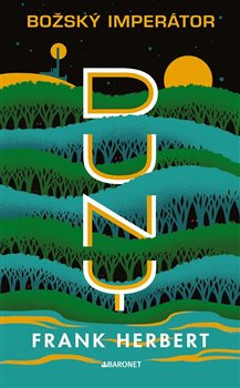 Božský imperátor Duny - Frank Herbert