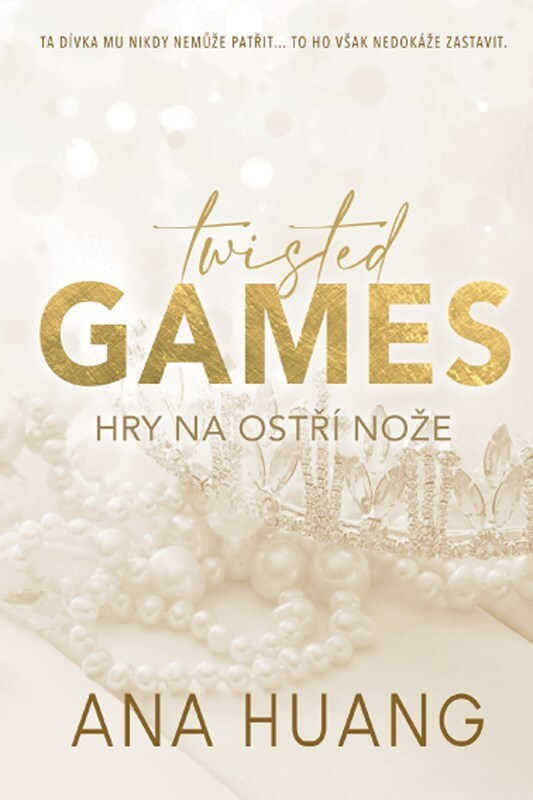 Twisted Games - Hry na ostří nože - Ana Huang