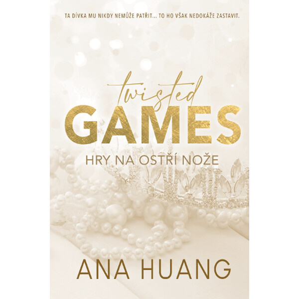 Twisted Games - Hry na ostří nože - Ana Huang