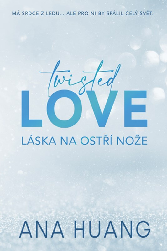 Twisted Love - Láska na ostří nože - Ana Huang