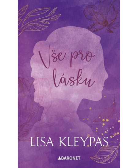 Vše pro lásku - Lisa Kleypas