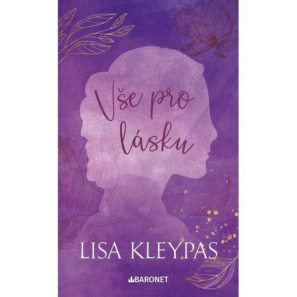 Vše pro lásku - Lisa Kleypas