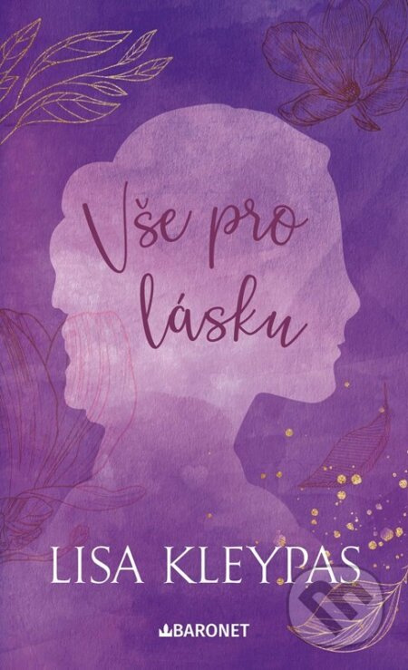 Vše pro lásku - Lisa Kleypas