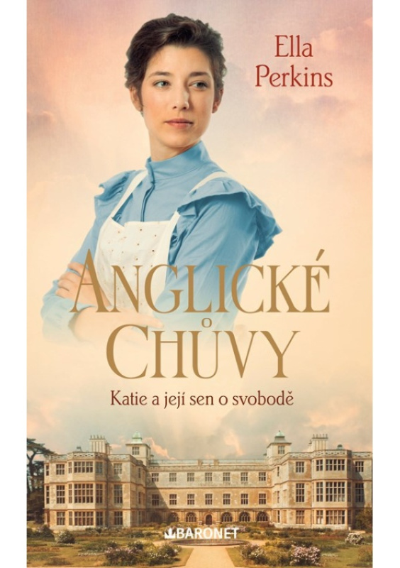 Anglické chůvy - Katie a její sen o svobodě - Ella Perkins