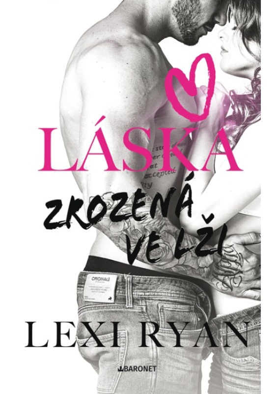 Láska zrozená ve lži - Lexi Ryanová