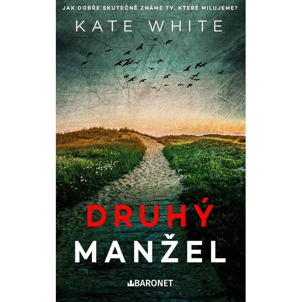Druhý manžel - Kate White