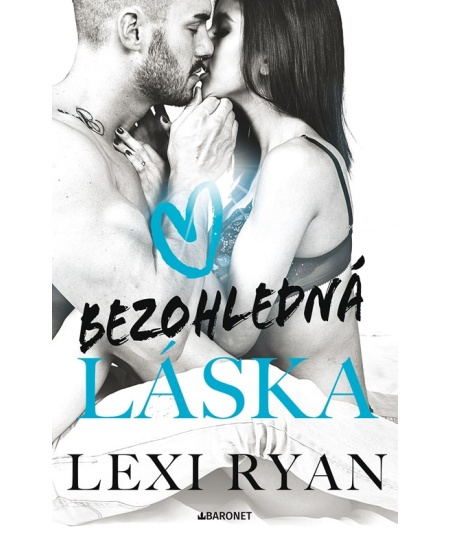 Bezohledná láska - Lexi Ryanová