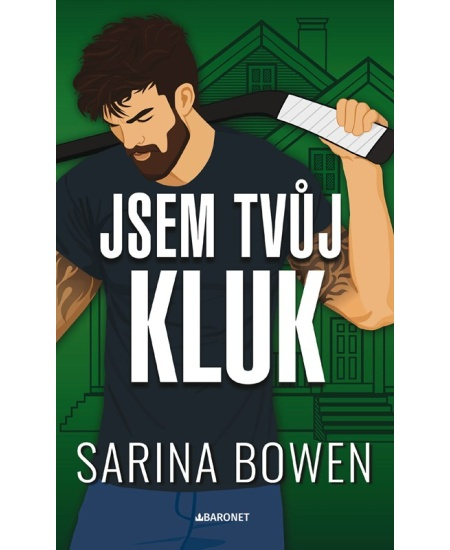 Jsem tvůj kluk - Sarina Bowen