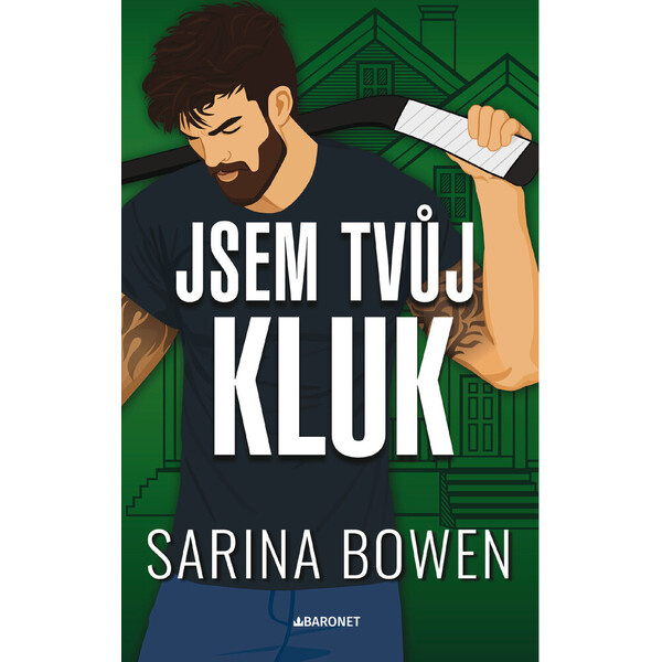 Jsem tvůj kluk - Sarina Bowen