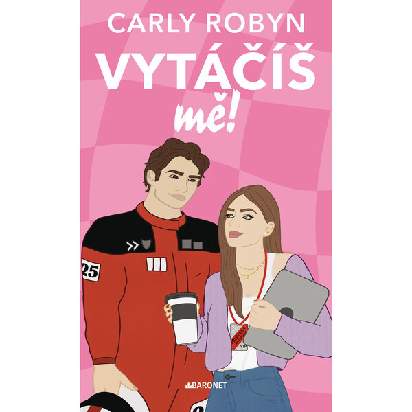 Vytáčíš mě - Carly Robyn