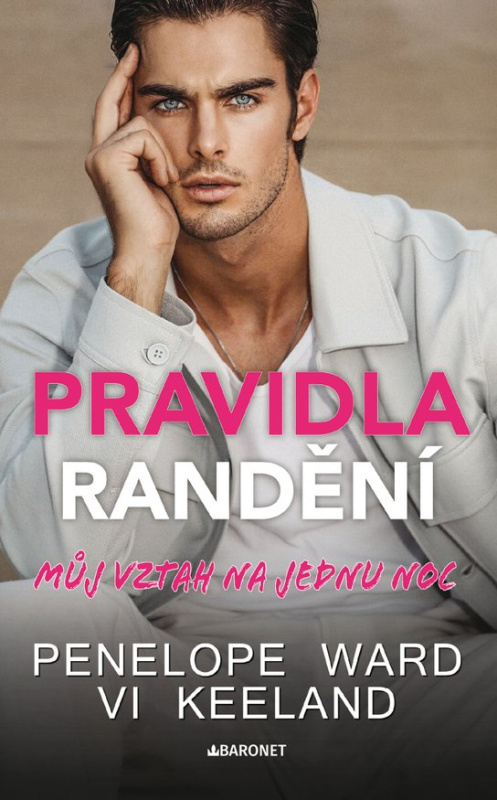 Pravidla randění - Můj vztah na jednu noc -  Penelope Ward