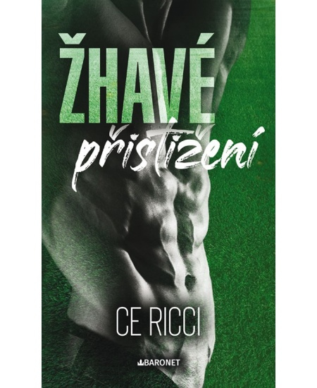 Žhavé přistižení Baronet