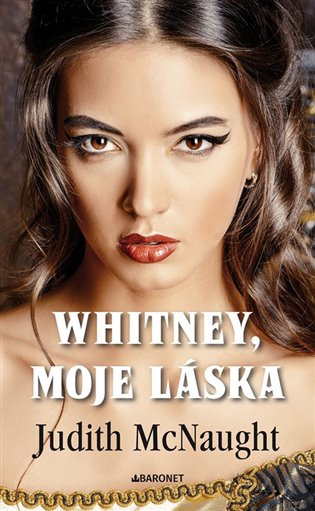 Whitney, moje láska - Judith McNaught