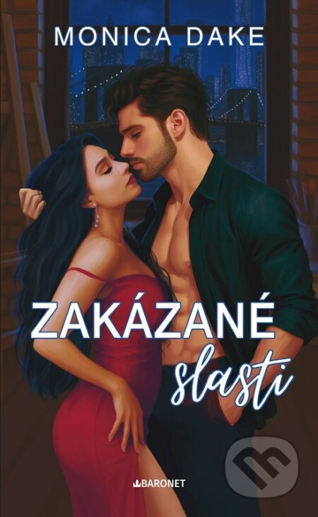 Zakázané slasti - Monica Dake
