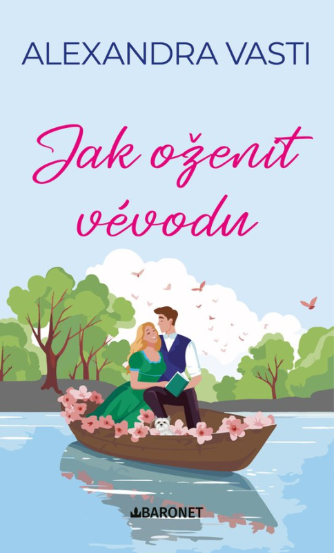 Jak oženit vévodu - Alexandra Vasti