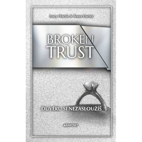 Broken Trust: Důvěru si nezasloužíš