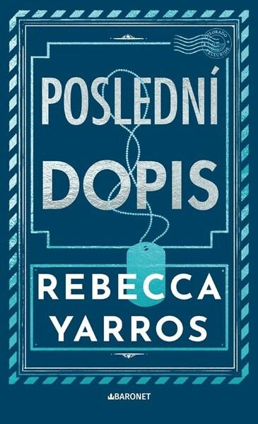 Poslední dopis - Rebecca Yarros