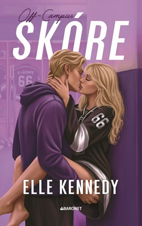 Skóre - Elle Kennedy,Skóre - Elle Kennedy - kniha z kategorie Beletria